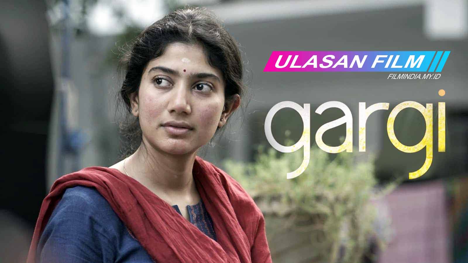 gargi-film-drama-india-yang-menggugah-perasaan-dan-pikiran